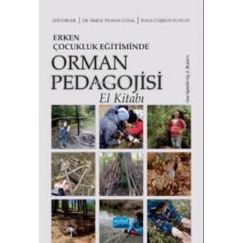 Erken Çocukluk Eğitiminde Orman Pedagojisi El Kitabı Tuna Coşkun Tuncay