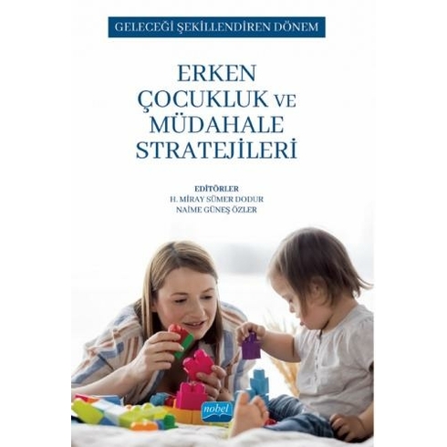 Erken Çocukluk Ve Müdahale Stratejileri Halime Miray Sümer Dodur