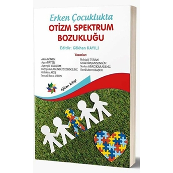 Erken Çocuklukta Otizm Spektrum Bozukluğu Doç. Dr. Gökhan Kayılı