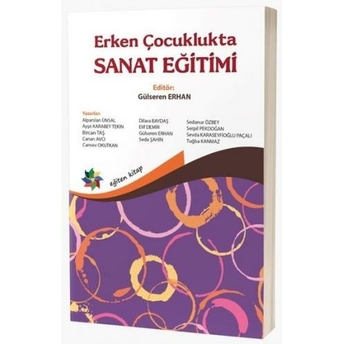 Erken Çocuklukta Sanat Eğitimi Gülseren Erhan