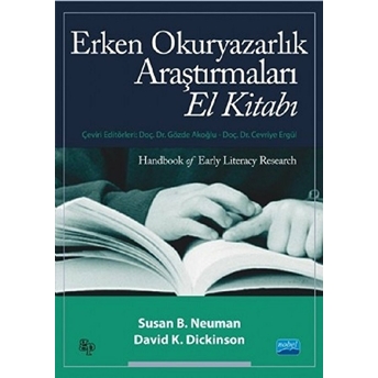 Erken Okuryazarlık Araştırmaları El Kitabı - Handbook Of Early Literacy Research