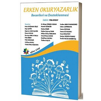 Erken Okuryazarlık Becerileri Ve Desteklenmesi Kolektif