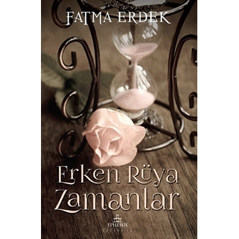 Erken Rüya Zamanlar Fatma Erdek