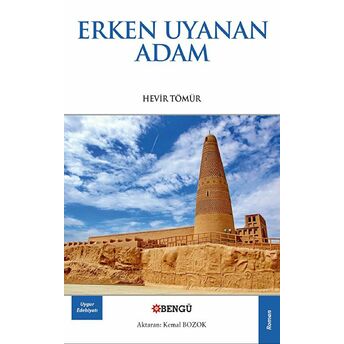 Erken Uyanan Adam Hevir Tömür