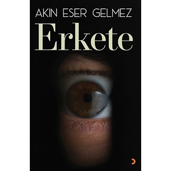 Erkete - Akın Eser Gelmez