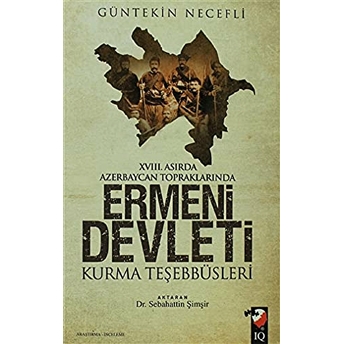 Ermeni Devleti Kurma Teşebbüsleri Güntekin Necefli