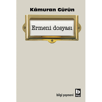 Ermeni Dosyası Kamuran Gürün