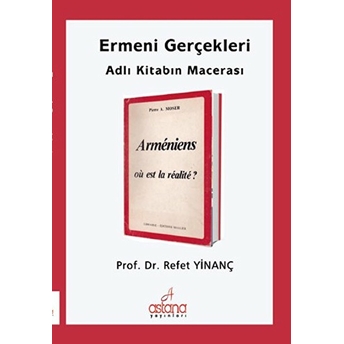 Ermeni Gerçekleri: Adlı Kitabın Macerası