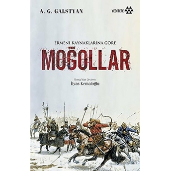 Ermeni Kaynaklarına Göre Moğollar A. G. Galstyan