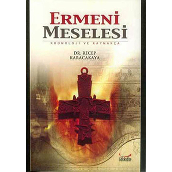 Ermeni Meselesi Recep Karacakaya