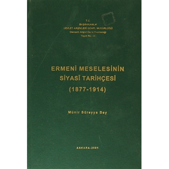 Ermeni Meselesinin Siyasi Tarihçesi ( 1877-1914 )