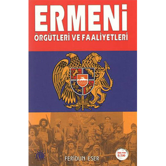 Ermeni Örgütleri Ve Faaliyetleri Feridun Eser