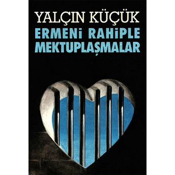 Ermeni Rahiple Mektuplaşmalar Yalçın Küçük