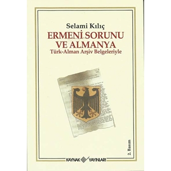 Ermeni Sorunu Ve Almanya Selami Kılıç