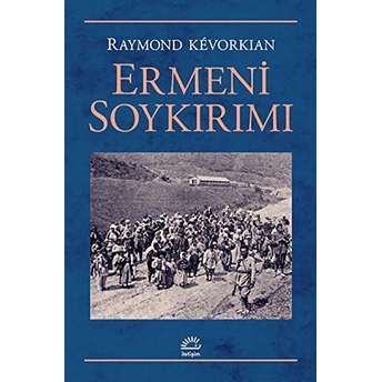 Ermeni Soykırımı Raymond Kevorkian