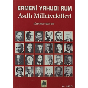 Ermeni Yahudi Rum Asıllı Milletvekilleri Süleyman Yeşilyurt