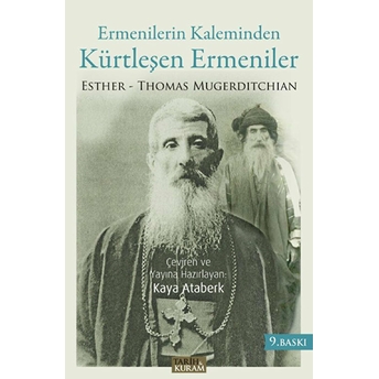 Ermenilerin Kaleminden Kürtleşen Ermeniler