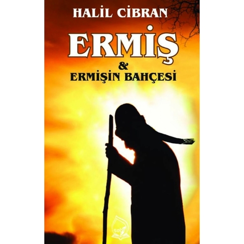 Ermiş Ve Ermişin Bahçesi Halil Cibran