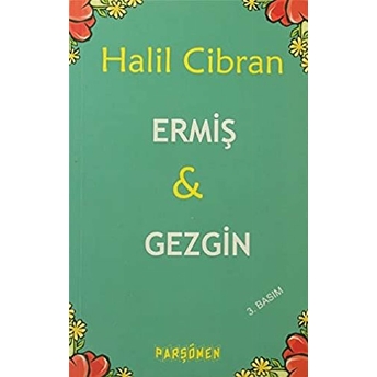 Ermiş Ve Gezgin Halil Cibran