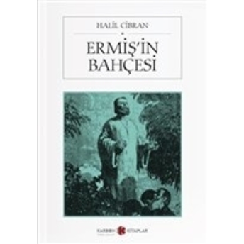 Ermiş'in Bahçesi Halil Cibran