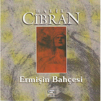 Ermişin Bahçesi Halil Cibran