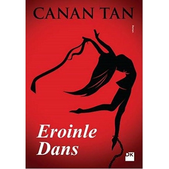 Eroinle Dans (Cep Boy) Canan Tan