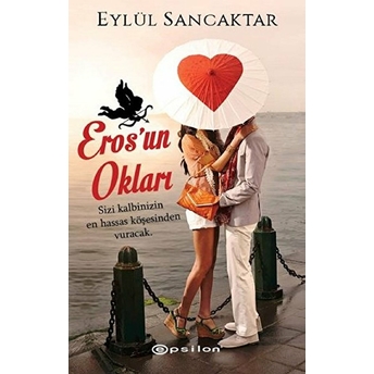 Eros'un Okları Eylül Sancaktar