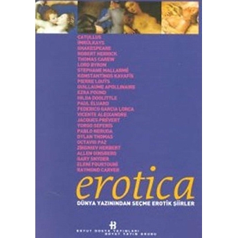 Erotica Dünya Yazınından Seçme Erotik Şiirler Erdal Alova