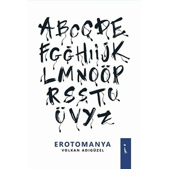 Erotomanya - Volkan Adıgüzel