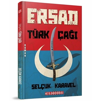 Erşad Türk Çağı Selçuk Karavel