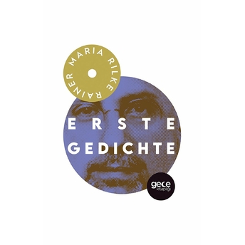 Erste Gedichte - Rainer Maria Rilke