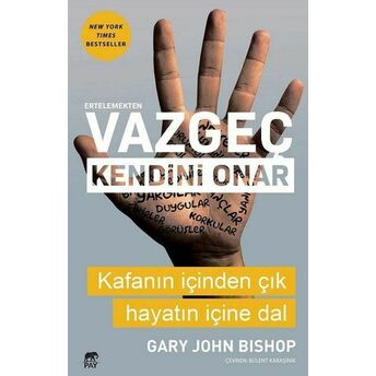 Ertelemekten Vazgeç Kendini Onar Gary John Bishop