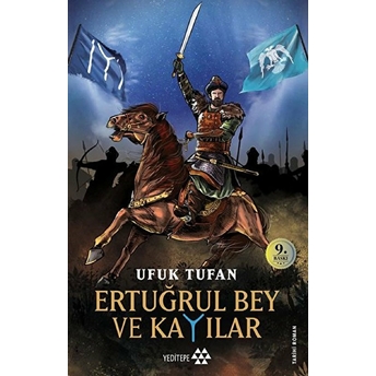 Ertuğrul Bey Ve Kayılar Ufuk Tufan