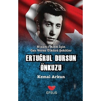 Ertuğrul Dursun Önkuzu Kemal Arkun