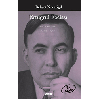 Ertuğrul Faciası Behçet Necatigil