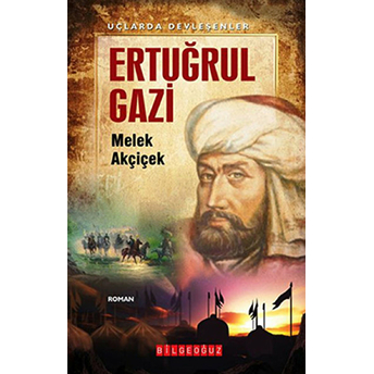 Ertuğrul Gazi Melek Akçiçek