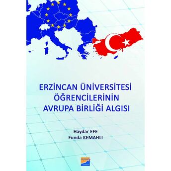 Erzincan Üniversitesi Öğrencilerinin Avrupa Birliği Algısı Haydar Efe