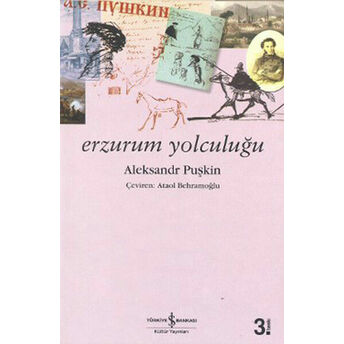 Erzurum Yolculuğu Aleksandr Sergeyeviç Puşkin