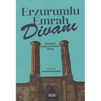 Erzurumlu Emrah Divanı Abdülkadir Erkal