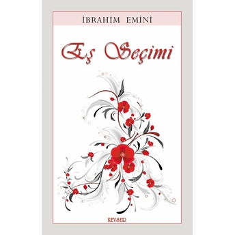 Eş Seçimi Ibrahim Emini