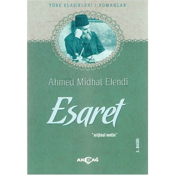 Esaret Ahmet Mithat Efendi