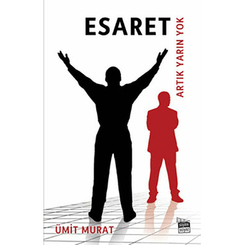 Esaret Ümit Murat