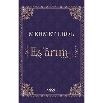 Eş'arım Cilt 2 - Mehmet Erol