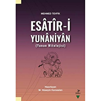 Esatir-I Yunaniyan Mehmed Tevfik