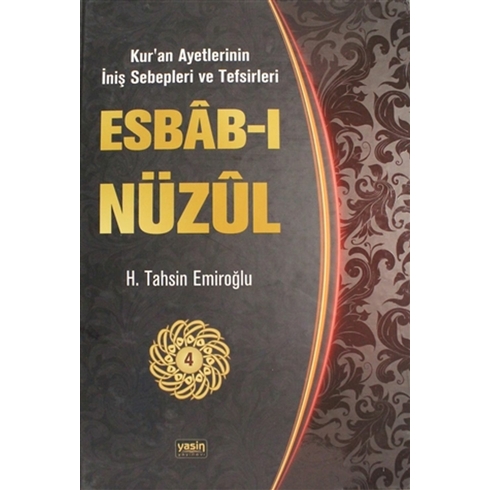 Esbab-I Nüzul Cilt: 4 Ciltli H. Tahsin Emiroğlu