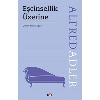 Eşcinsellik Üzerine Alfred Adler