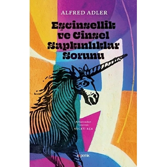 Eşcinsellik Ve Cinsel Sapkınlıklar Sorunu Alfred Adler