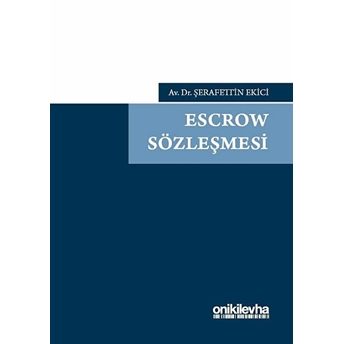 Escrow Sözleşmesi - Şerafettin Ekici