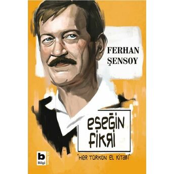 Eşeğin Fikri Her Türkün El Kitabı Ferhan Şensoy