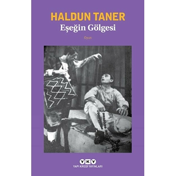 Eşeğin Gölgesi Haldun Taner